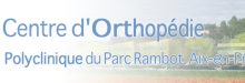 chirurgie orthopédique et traumatologique. 13100 Aix-en-Provence CENTRE D’ORTHOPEDIE RAMBOT